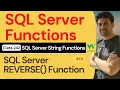 SQL Server Functions SQL Server String Functions - SQL Server REVERSE Function 242 SQL