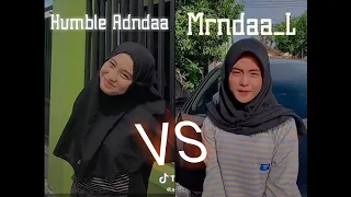 Download Tik Tok Mrnda_L VS Humble Adndaa MP3