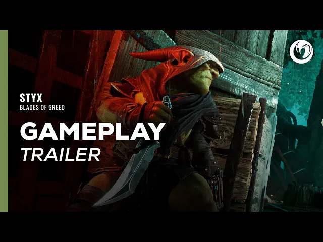 Styx: Blades of Greed | Gameplay Trailer