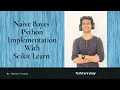 Naive Bayes Python Implementation Naive Bayes Scikit Learn Practical Example Classification