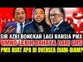 Lagu “Pmx diam- dia ke luar negara buat apa yer⁉️-SIR AZRI ANWAR BACKUP HAJIJI,APA RANCANGAN MEREKA⁉️