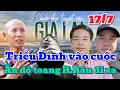 Download Lagu 17/7 TRIỀU ĐÌNH VÀO CUỘC, ẤN ĐỘ TOANG, H.RÂU ĐI XA.
