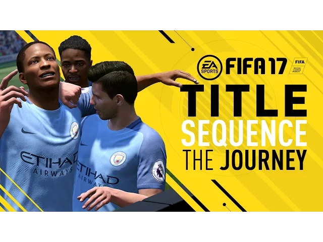 FIFA 17 - The Journey - Titles Sequence