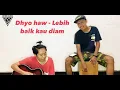 Download Lagu Dhyo haw - Lebih baik kau diam | Cover • KAMAR BUJANG OFFICIAL