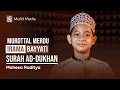 Download Lagu IRAMA BAYYATI MERDU! Murottal Quran Qori Cilik Surah Ad-Dukhan || Mahesa Raditya