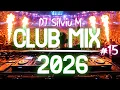 Lagu Music Mix 2026 #15 Party Club Dance 2026 | Best Remixes Of Popular Songs 2025 MEGAMIX (DJ Silviu M)