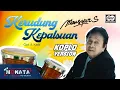 Download Lagu Mansyur S - Kerudung Kepalsuan | KOPLO VERSION | NEW MONATA | Official Audio