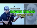 Rouhi Fidak | Violin Elektrik Sedih | (Sad Instrumental)