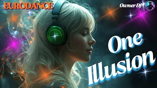 owner dj one illusion eurodance edm synthpop eurodance 90s remix