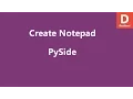 Create Notepad using PySide Python