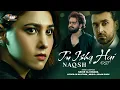 Download Lagu Naqsh Full OST ♫ (Lyrics Video) | Tu Ishq Hai | Sahir Ali Bagga | Hina Altaf | Sami Khan #Trending
