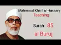 Download Lagu 85.  Surah al BURUJ (Mahmoud Khalil al Hussary)