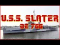 U S S Slater Tour Destroy Escort DE-766 Albany NY