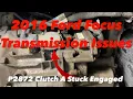 2016 Ford Focus Transmission Error P2872 Clutch A Stuck Engaged Now what Junk The Car