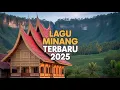 Download Lagu Kumpulan Lagu Minang Romantis Viral 2025 – Full Album Pop Minang Terbaru Paling Syahdu