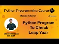 15 Python Program to Check Leap Year Python Bangla Tutorial - Mrinmoy Modak