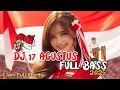 Download Lagu Dj 17 Agustus 2025 Full Bass Spesial Hari Kemerdekaan Ke 80