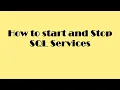 How to start and stop SQL services