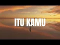 Lagu Yura Yunita - Itu Kamu (Official Visualizer)