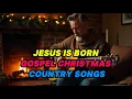 Lagu Jesus Is Born Gospel Christmas Songs