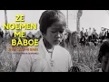 Download Lagu Ze Noemen Me Baboe (2019)