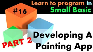 Learn Small Basic Programming - Developing A Painting App