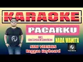 Download Lagu PACARKU KARAOKE NADA WANITA - ANCI LARICCI UB2 | NEW VERSION