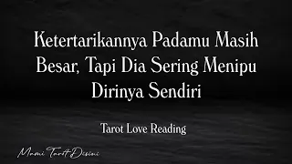 "Ketertarikannya Kepadamu Masih Besar, Tapi Dia Menipu Dirinya Sendiri" All Zodiak | Ramalan Tarot