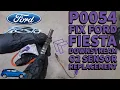 2011-2019 Ford Fiesta P0054 O2 Sensor Downstream Replacement How To