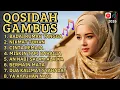 Lagu FULL ALBUM QOSIDAH GAMBUS TERBAIK ‼️penyejuk hati 2026 ❤️ENAK DI DENGAR BIKIN SEMANGAT KERJAA