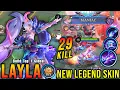 29 Kills + MANIAC!! The Beacon Layla New LEGEND Skin!! - Build Top 1 Global Layla ~ MLBB