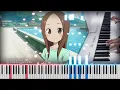 Karakai Jouzu no Takagi-san Season 3 Insert Song - Kazamidori wo Mitsukete (風見鶏を見つけて) (Piano cover)