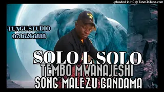 solo limbe solo tembo mwanajeshi song malezu gandama mpya 2026 by tungu studio mp3