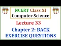 Back Exercise Questions - Chapter 2 Number Systems and Encoding Schemes
