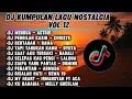 Lagu DJ NOSTALGIA POP INDONESIA VOL 12