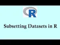 R programming for beginners Subsetting data frames in R