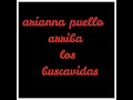 arianna puello - arriba los buscavidas