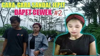 Download GARA-GARA SANDAL JEPIT DAPET CEWEK #2 II film pendek ngapak MP3