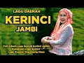 Lagu Daerah Kerinci Jambi Full Album, Bikin Hati Jadi Sedih
