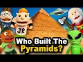 Lagu SML Movie: Who Built The Pyramids?