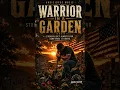Warrior In A Garden