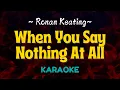 Download Lagu When You Say Nothing At All - Ronan Keating (Karaoke Version)