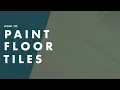 How To Paint Floor Tiles - Bunnings Warehouse