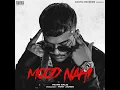 Mood Nahi - Young Galib