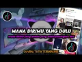 Download Lagu DJ Mana Dirimu Yang Dahulu Remix Viral TikTok Terbaru 2025