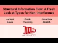 OOPSLA 25 Structural Information Flow A Fresh Look at Types for Non-Interference