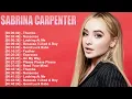Lagu Best of Sabrina Carpenter - Songs That Define a Generation 🎶💫