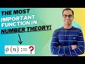 The Euler Totient Function A MASTERCLASS Number Theory Lecture