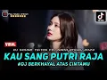 Lagu DJ SOUND TIKTOK ‼️ KAU SANG PUTRI RAJA ‼️ DJ BERKHAYAL ATAS CINTAMU ‼️