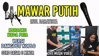 Download MAWAR PUTIH KARAOKE DANGDUT KOPLO NADA PRIA MP3